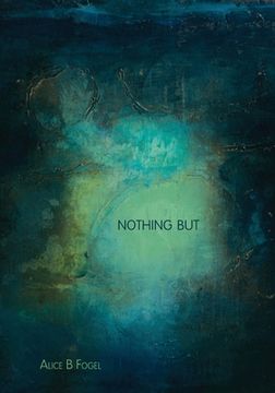 portada Nothing But (in English)