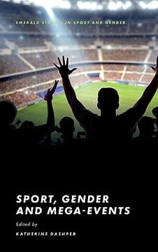 portada Sport, Gender and Mega-Events (Emerald Studies in Sport and Gender) (en Inglés)