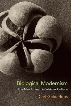 portada Biological Modernism: The New Human in Weimar Culture (in English)