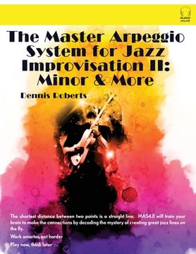 portada The Master Arpeggio System for Jazz Improvisation II: Minor & More (in English)