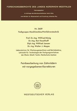 portada Feinbearbeitung Von Zahnrädern Mit Vorgegebenen Korrekturen (in German)