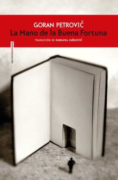 portada Mano de la Buena Fortuna,La (Narrativa Sexto Piso) (in Spanish)