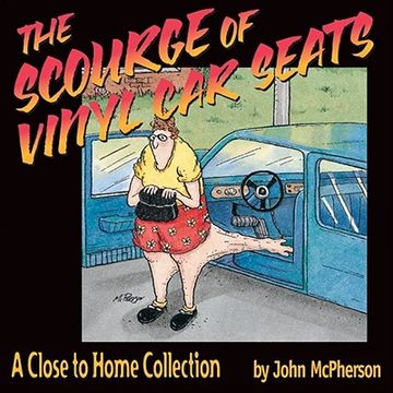 portada the scourge of vinyl car seats: a close to home collection (en Inglés)