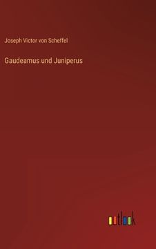 portada Gaudeamus und Juniperus (en Alemán)