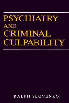 portada psychiatry and criminal culpability (en Inglés)