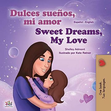 portada Sweet Dreams, my Love (Spanish English Bilingual Book for Kids)