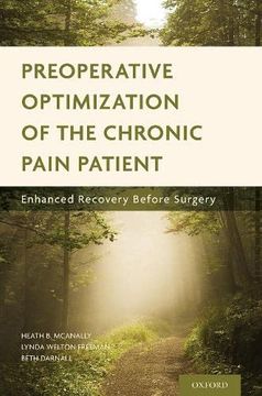 portada Preoperative Optimization of the Chronic Pain Patient: Enhanced Recovery Before Surgery (en Inglés)