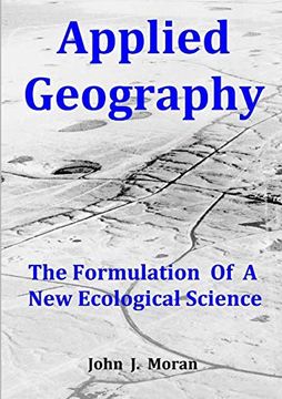 portada Applied Geography: The Formulation of a new Ecological Science (en Inglés)