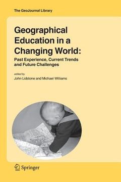 portada Geographical Education in a Changing World: Past Experience, Current Trends and Future Challenges