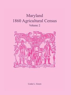 portada maryland 1860 agricultural census, volume 2 (en Inglés)