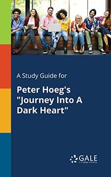 portada A Study Guide for Peter Hoeg's "Journey Into A Dark Heart"