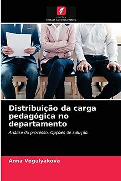 portada Distribuição da Carga Pedagógica no Departamento: Análise do Processo. Opções de Solução. (in Portuguese)