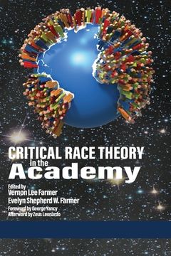 portada Critical Race Theory in the Academy (en Inglés)