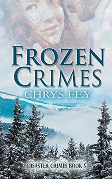 portada Frozen Crimes (Disaster Crimes) (en Inglés)