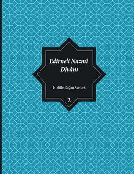 portada Edirneli Nazmî Dîvânı, cilt 2 (en Turco)