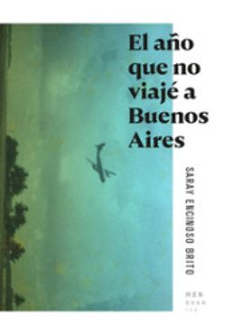 portada El año que no Viajé a Buenos Aires (in Spanish)