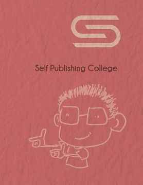 portada Self Publishing College 8.5X11: Notebook-Full color page (en Inglés)