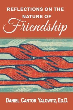 portada Reflections on the Nature of Friendship (en Inglés)