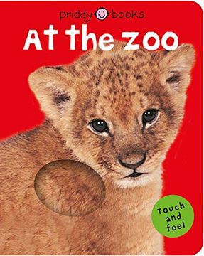portada At the zoo (Bright Baby Touch and Feel) [Board Book] (in English)