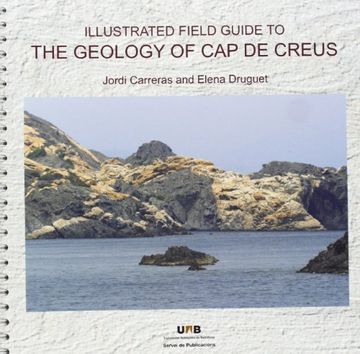 portada Illustrated Field Guide To The Geology Of Cap De Creus (en Inglés)