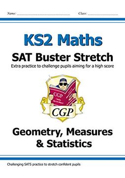 portada New ks2 Maths sat Buster Stretch: Geometry, Measures & Statistics (For the 2019 Tests) (Cgp ks2 Maths Sats) (en Inglés)