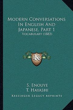 portada modern conversations in english and japanese, part 1: vocabulary (1883)