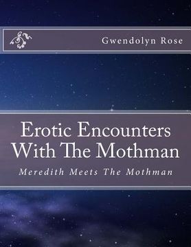 portada Erotic Encounters With The Mothman: A Supernatural Smut Party with Ed Lee'sSeal of Approval