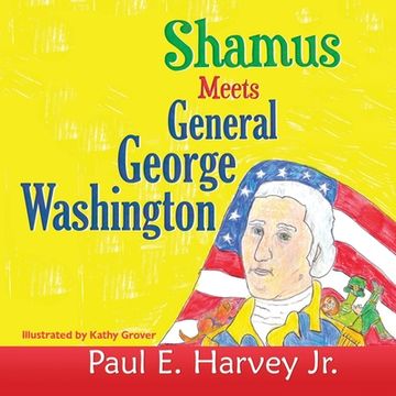 portada Shamus Meets General George Washington (en Inglés)