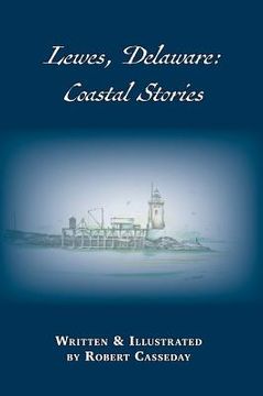 portada Lewes, Delaware: Coastal Stories