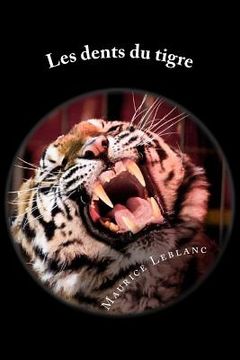 portada Les dents du tigre (en Francés)