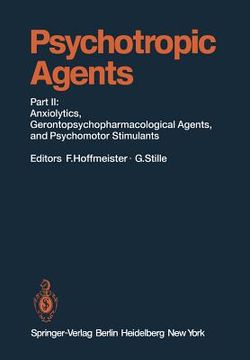 portada psychotropic agents: part ii: anxiolytics, gerontopsychopharmacological agents, and psychomotor stimulants (en Inglés)