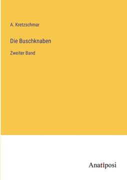 portada Die Buschknaben: Zweiter Band (in German)