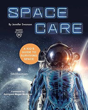 portada Spacecare: A Kid's Guide to Surviving Space (in English)