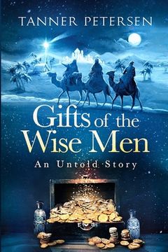 portada Gifts of the Wise Men: An Untold Story (en Inglés)