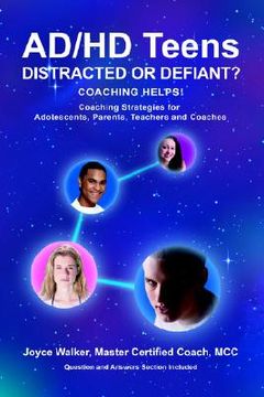 portada ad/hd teens: distracted or defiant?: coaching helps!