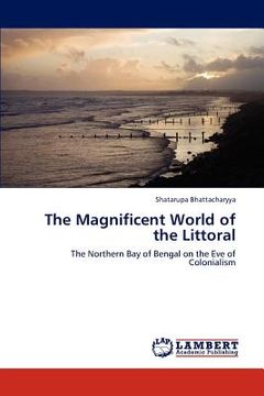 portada the magnificent world of the littoral (en Inglés)