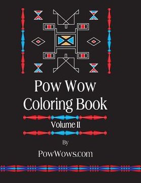 portada Pow Wow Coloring Book - Volume II (en Inglés)