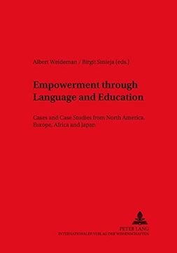 portada Empowerment through Language and Education: Cases and Case Studies from North America, Europe, Africa and Japan (Duisburger Arbeiten zur Sprach und ... Papers on Research in Language and Culture)