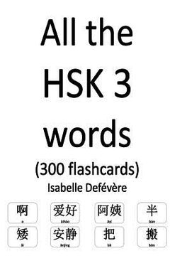 portada All the HSK 3 words (300 flashcards) (en Inglés)