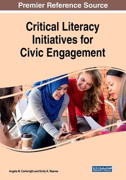 portada Critical Literacy Initiatives for Civic Engagement (en Inglés)