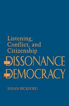 portada The Dissonance of Democracy: Listening, Conflict, and Citizenship (en Inglés)