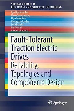 portada Fault-Tolerant Traction Electric Drives: Reliability, Topologies and Components Design (Springerbriefs in Electrical and Computer Engineering) 