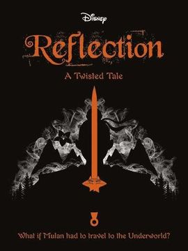 portada MULAN: Reflections (Twisted Tales 416 Disney)