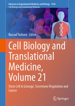 portada Cell Biology and Translational Medicine, Volume 21: Stem Cell in Lineage, Secretome Regulation and Cancer (en Inglés)