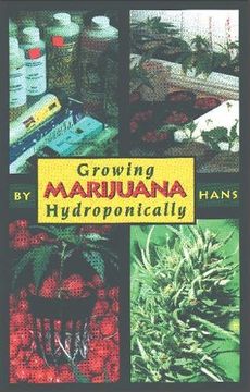 portada Growing Marijuana Hydroponically (en Inglés)
