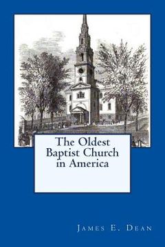 portada The Oldest Baptist Church in America (en Inglés)
