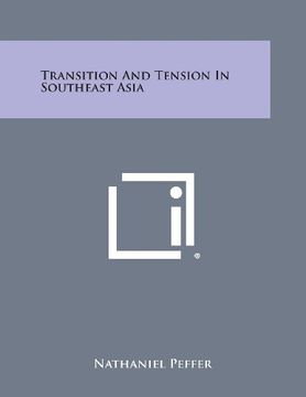 portada Transition and Tension in Southeast Asia