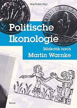 portada Politische Ikonologie: Bildkritik Nach Martin Warnke (en Alemán)