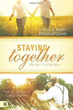 portada Staying Together: Marriage: A Life Long Afair