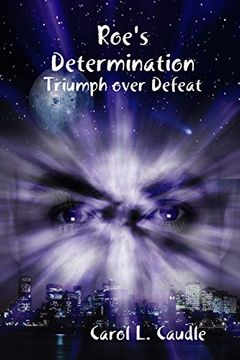 portada Roe's Determination: Triumph Over Defeat (en Inglés)